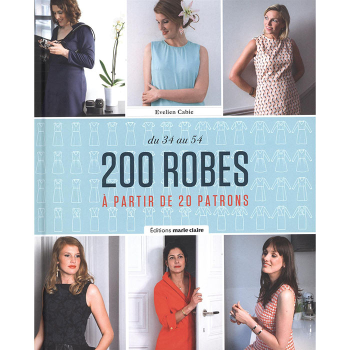 200 robes à partir de 20 patrons 200 robes à partir de 20 patrons