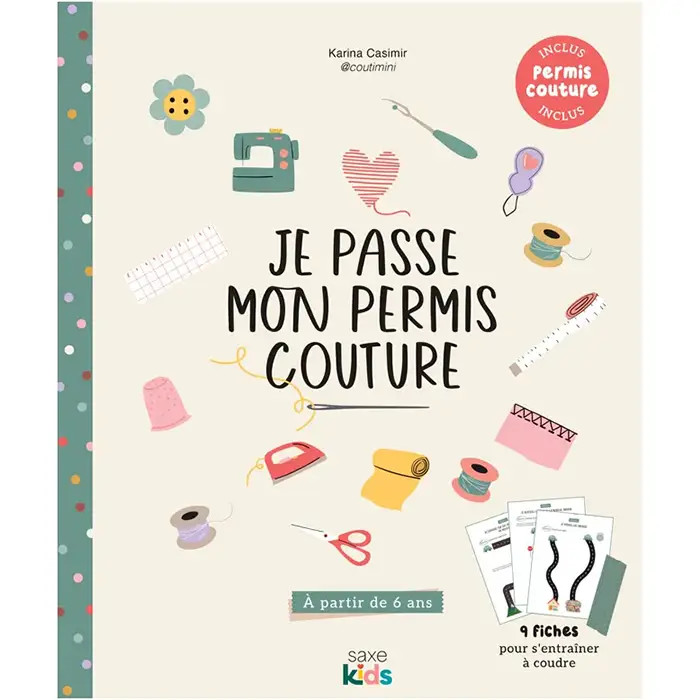 Je passe mon permis couture (à partir de 6 ans) Je passe mon permis couture (à partir de 6 ans)